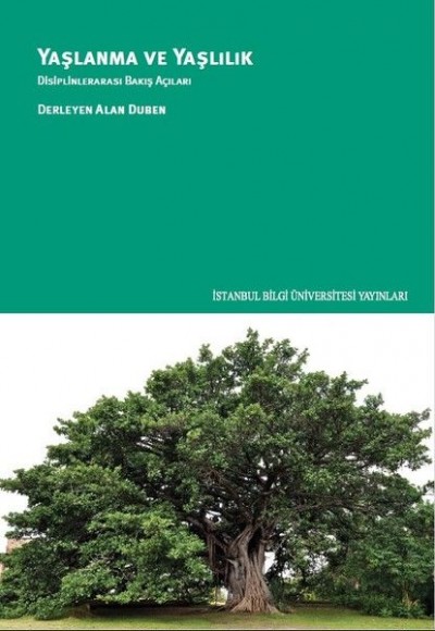 Yaşlanma ve Yaşlılık Yaşlanma ve Yaşlılık