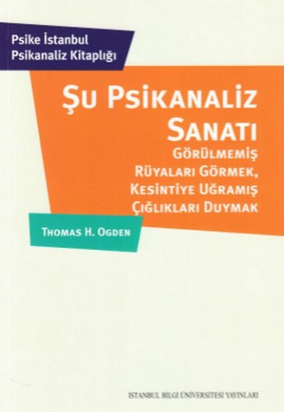 Şu Psikanaliz Sanatı Şu Psikanaliz Sanatı