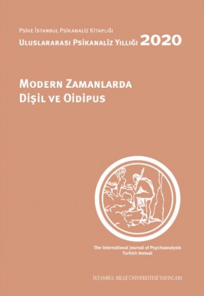 Modern Zamanlarda Dişil ve Oidipus Modern Zamanlarda Dişil ve Oidipus
