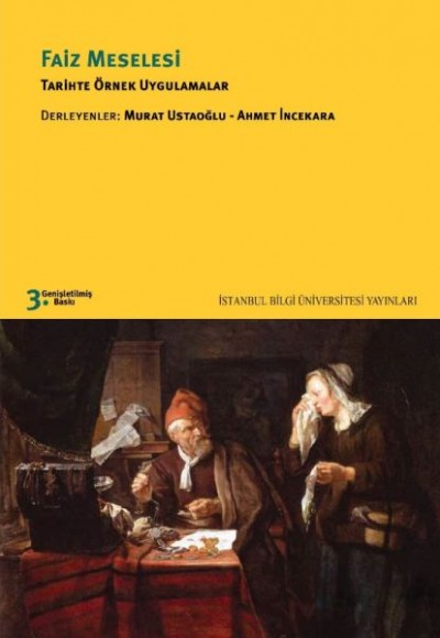 Faiz Meselesi - Tarihte Örnek Uygulamalar Faiz Meselesi - Tarihte Örnek Uygulamalar