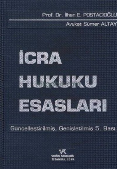 İcra Hukuku Esasları İcra Hukuku Esasları
