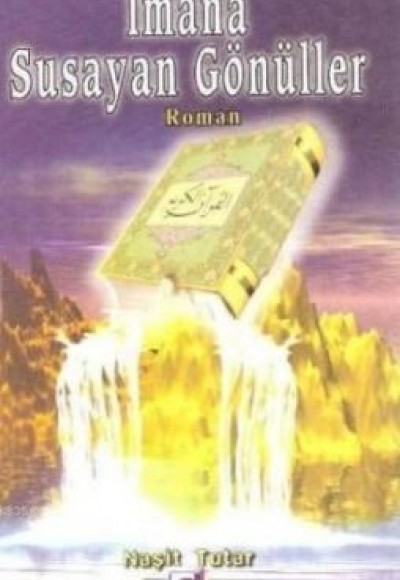 İmana Susayan Gönüller İmana Susayan Gönüller