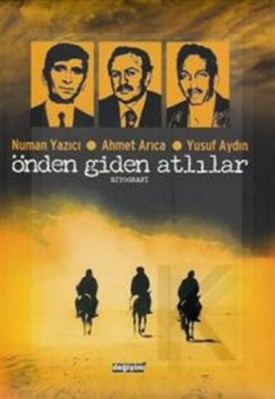 Önden Giden Atlılar Önden Giden Atlılar