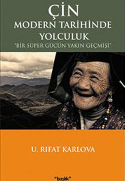 Çin Modern Tarihinde Yolculuk Bir Süper Gücün Yakın Geçmişi Çin Modern Tarihinde Yolculuk Bir Süper Gücün Yakın Geçmişi