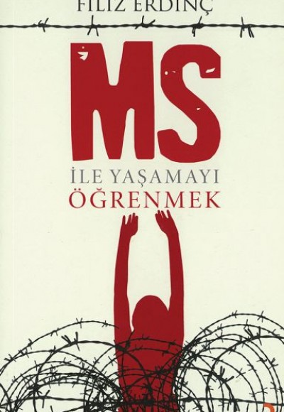 MS ile Yaşamayı Öğrenmek MS ile Yaşamayı Öğrenmek