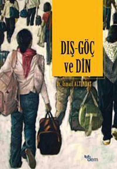 Dış-Göç ve Din Dış-Göç ve Din