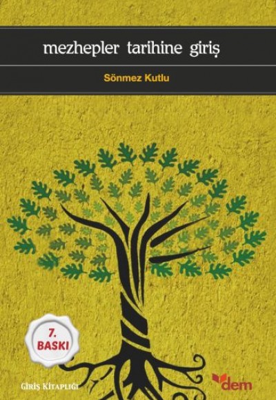 Mezhepler Tarihine Giriş Mezhepler Tarihine Giriş