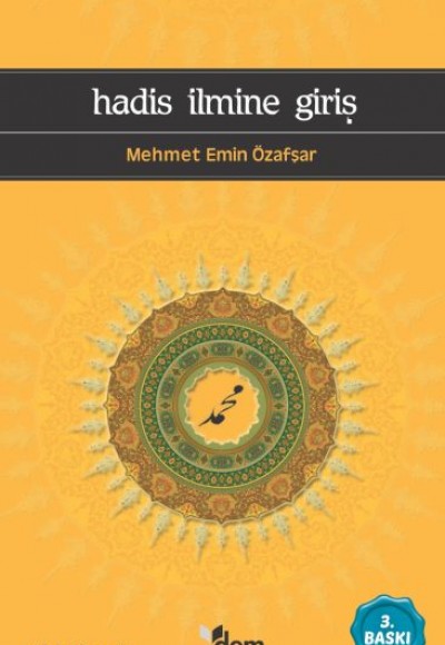 Hadis İlmine Giriş Hadis İlmine Giriş