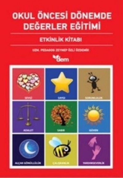 Okul Öncesi Dönemde Değerler Eğitimi (2 Kitap Takım) Okul Öncesi Dönemde Değerler Eğitimi (2 Kitap Takım)