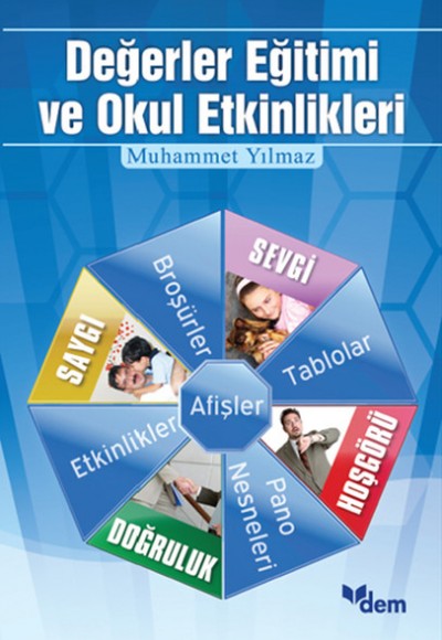 Değerler Eğitimi ve Okul Etkinlikleri Değerler Eğitimi ve Okul Etkinlikleri