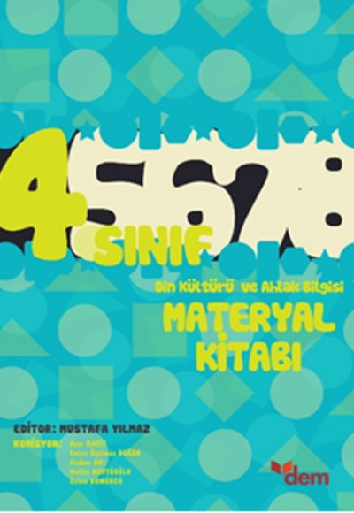 DEM 4. Sınıf Din Kültürü ve Ahlak Bilgisi Materyal Kitabı DEM 4. Sınıf Din Kültürü ve Ahlak Bilgisi Materyal Kitabı