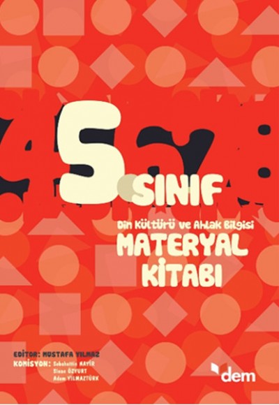 DEM 5. Sınıf Din Kültürü ve Ahlak Bilgisi Materyal Kitabı DEM 5. Sınıf Din Kültürü ve Ahlak Bilgisi Materyal Kitabı