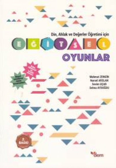 Din, Ahlak ve Değerler Öğretimi İçin Eğitsel Oyunlar Din, Ahlak ve Değerler Öğretimi İçin Eğitsel Oyunlar