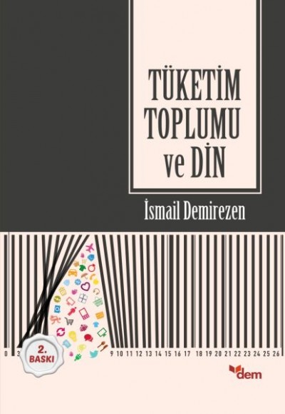 Tüketim Toplumu ve Din Tüketim Toplumu ve Din