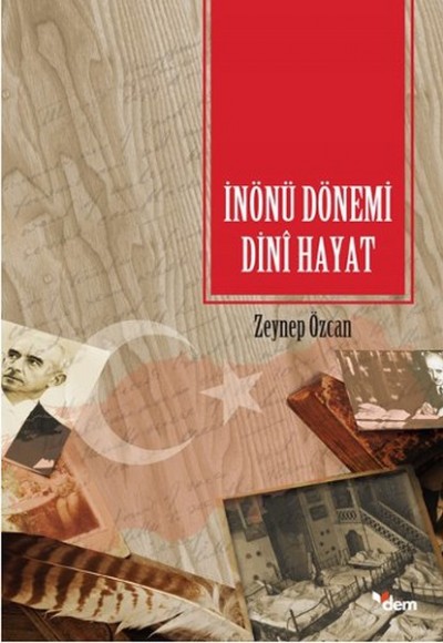 İnönü Dönemi Dini Hayat İnönü Dönemi Dini Hayat