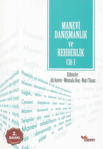 Manevi Danışmanlık ve Rehberlik Cilt 1 Manevi Danışmanlık ve Rehberlik Cilt 1
