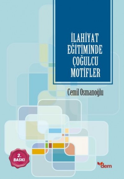 İlahiyat Eğitiminde Çoğulcu Motifler İlahiyat Eğitiminde Çoğulcu Motifler