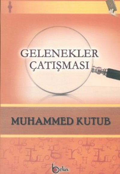 Gelenekler Çatışması Gelenekler Çatışması