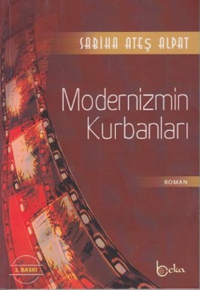 Modernizmin Kurbanları Modernizmin Kurbanları