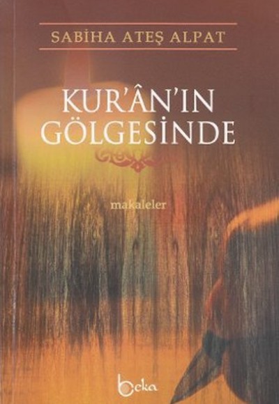 Kur'an'ın Gölgesinde Kur'an'ın Gölgesinde