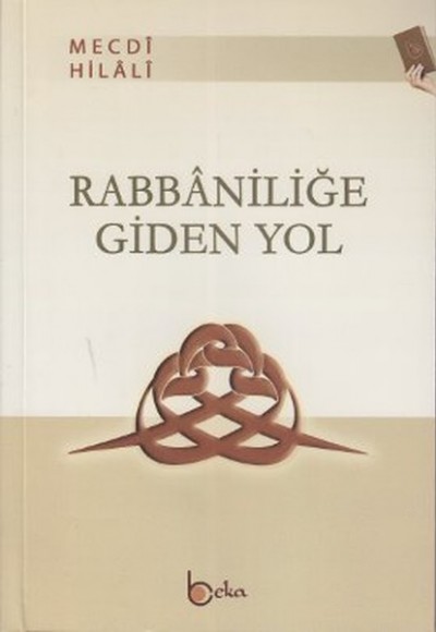Rabbaniliğe Giden Yol Rabbaniliğe Giden Yol