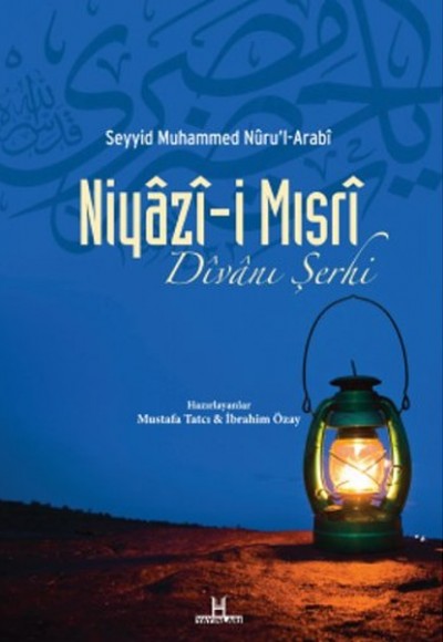 Niyaz-i Mısri Divanı Şerhi Niyaz-i Mısri Divanı Şerhi