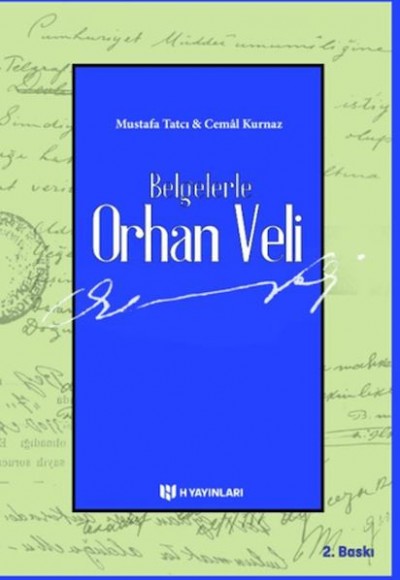 Belgelerle Orhan Veli Belgelerle Orhan Veli