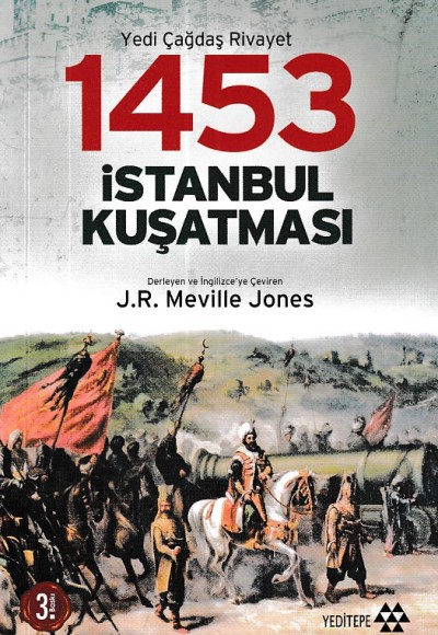 1453 İstanbul Kuşatması 1453 İstanbul Kuşatması