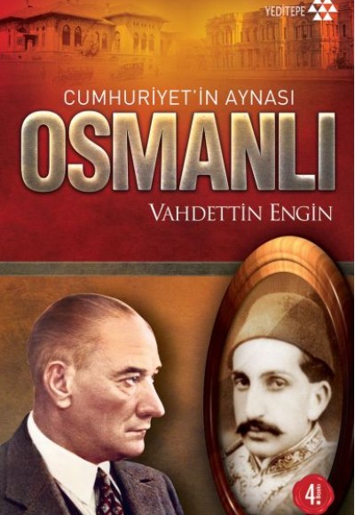 Cumhuriyet’in Aynası Osmanlı Cumhuriyet’in Aynası Osmanlı