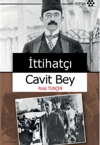 İttihatçı Cavit Bey İttihatçı Cavit Bey