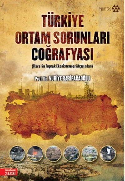 Türkiye Ortam Sorunları Coğrafyası Türkiye Ortam Sorunları Coğrafyası