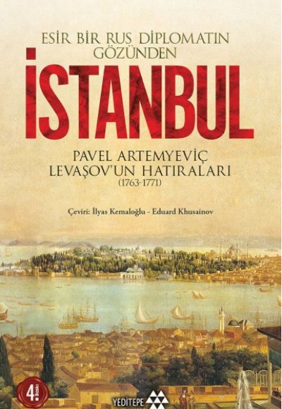 Esir Bir Rus Diplomatın Gözünden İstanbul Esir Bir Rus Diplomatın Gözünden İstanbul