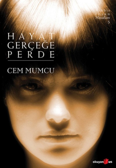 Hayat Gerçeğe Perde Hayat Gerçeğe Perde