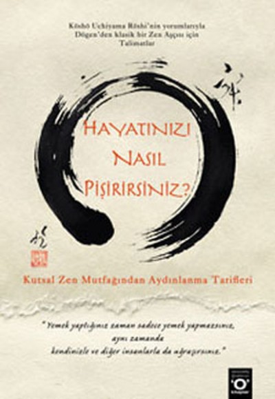 Hayatınızı Nasıl Pişirirsiniz? Hayatınızı Nasıl Pişirirsiniz?