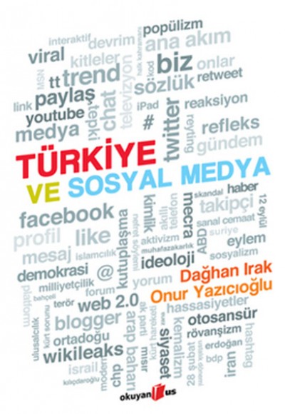 Türkiye ve Sosyal Medya Türkiye ve Sosyal Medya