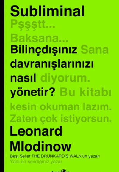 Subliminal Bilinçdışınız Davranışlarınızı Nasıl Yönetir? Subliminal Bilinçdışınız Davranışlarınızı Nasıl Yönetir?