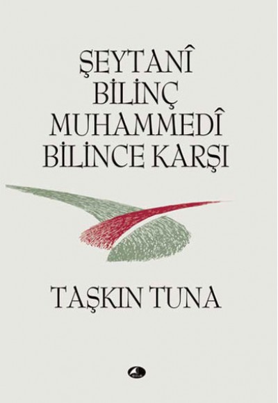 Şeytani Bilinç Muhammedi Bilince Karşı Şeytani Bilinç Muhammedi Bilince Karşı