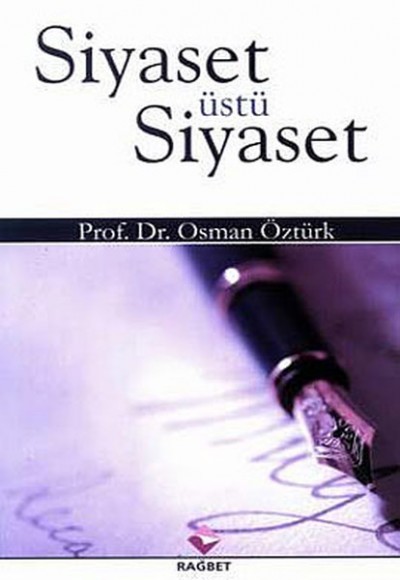 Siyaset Üstü Siyaset Siyaset Üstü Siyaset