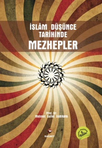İslam Düşünce Tarihinde Mezhepler İslam Düşünce Tarihinde Mezhepler