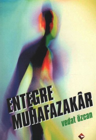 Entegre Muhafazakar Entegre Muhafazakar