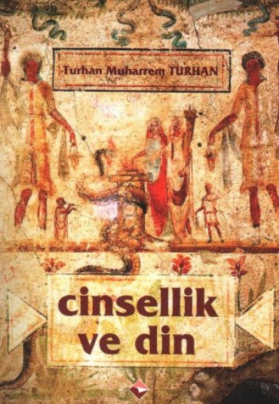 Cinsellik ve Din Cinsellik ve Din