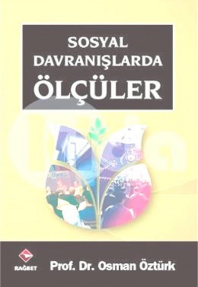 Sosyal Davranışlarda Ölçüler Sosyal Davranışlarda Ölçüler