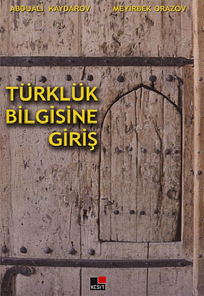 Türklük Bilgisine Giriş Türklük Bilgisine Giriş