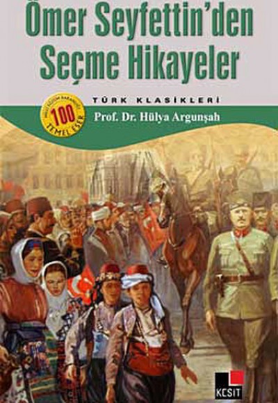 Ömer Seyfettin Seçme Hikayeler Ömer Seyfettin Seçme Hikayeler
