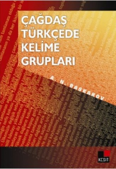 Çağdaş Türkçede Kelime Grupları Çağdaş Türkçede Kelime Grupları