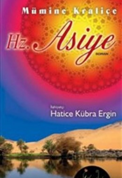 Mümine Kraliçe Hz. Asiye Mümine Kraliçe Hz. Asiye