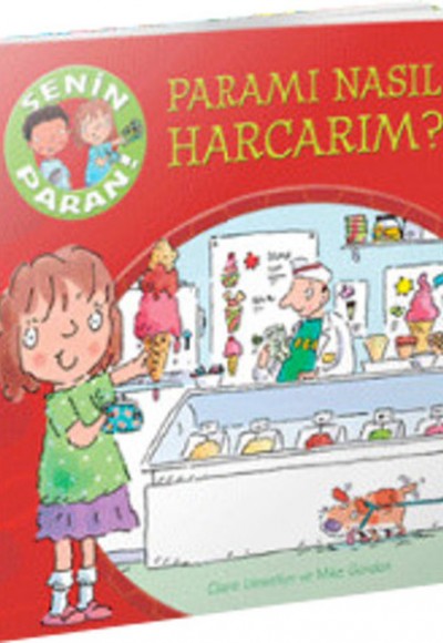 Senin Paran Serisi Paramı Nasıl Harcarım Senin Paran Serisi Paramı Nasıl Harcarım