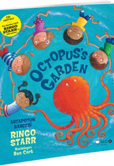 Octapus's Garden (Ahtapotun Bahçesi) Octapus's Garden (Ahtapotun Bahçesi)