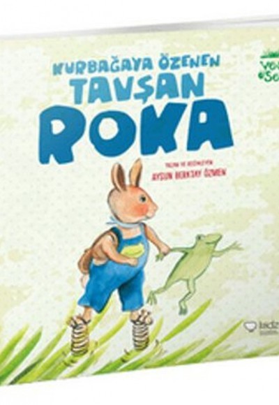 Yeşil Seri - Kurbağaya Özenen Tavşan Roka Yeşil Seri - Kurbağaya Özenen Tavşan Roka