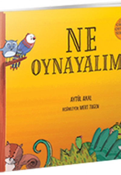 Ormanda Oyun Serisi 1 - Ne Oynayalım? Ormanda Oyun Serisi 1 - Ne Oynayalım?